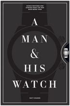 Load image into Gallery viewer, A Man and His Watch
