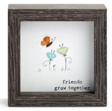 Load image into Gallery viewer, Friends Grow Together Shadowbox
